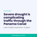 Obrázek epizody Drought in Panama complicates canal traffic (In place)