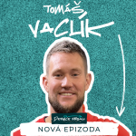 Obrázek epizody TOMÁŠ VACLÍK - Na titul v evropské lize jsem velmi pyšný! I 06