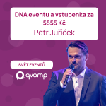Obrázek epizody Petr Juříček – DNA eventu a vstupenka za 5555 Kč