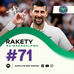 Obrázek epizody Rakety #71 | Djoković v top formě, dojde až na vrchol? Ve hře je stále 5 Čechů