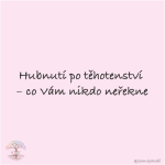 Obrázek epizody Hubnutí po těhotenství – co Vám nikdo neřekne?