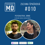 Obrázek epizody #010 Zuzana Špačková - Psychiatria, Brno (a duševné zdravie zdravotníkov)