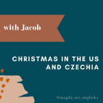 Obrázek epizody Christmas in the US and Czechia with Jacob