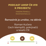 Obrázek epizody Podcast #19: Řemeslník je umělec, ne dělník