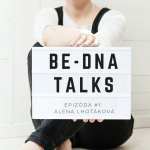 Obrázek epizody Alena Lhotáková: Korporát nemusí byť sprosté slovo by BE-DNA TALKS