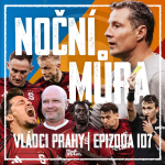 Obrázek epizody VLÁDCI PRAHY #107: Budíček a facka arogantní Spartě. Nadržuje Priske oblíbencům? A co repre?