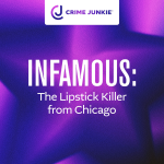 Obrázek epizody INFAMOUS: The Lipstick Killer from Chicago