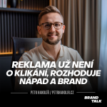 Obrázek epizody 18: Reklama už není o klikání. Rozhoduje nápad, brand a byznys | Petr Handlíř