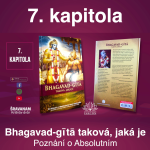 Obrázek epizody 7. kapitola Bhagavad-gītā taková, jaká je - Poznání o Absolutním