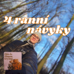 Obrázek epizody moje 4 ranní návyky 🌞 // EP58