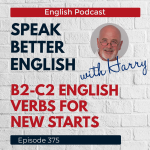 Obrázek epizody Speak Better English with Harry | Episode 375
