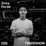 Obrázek epizody TRADESHOW podcast 055: Jirka Horák