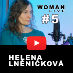 Obrázek epizody WOMAN LIVE - Helena Lněničková - Vyrostla jsem v katolické rodině kde byl sex nutné zlo pro plození dětí #5