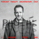 Obrázek epizody „Byl jsem Bočanovo zlobivé dítě.“ S Karlem Filsakem nejen o architektonickém soutěžení