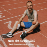 Obrázek epizody 81 – Nejsi tím, co dokážeš