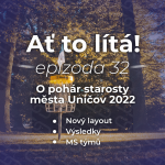 Obrázek epizody 32: O pohár starosty města Uničov 2022