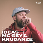 Obrázek epizody 030: IDEAS - MC Gey & Krudanze