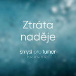 Obrázek epizody Ztráta naděje – Rakovina hýbe i s psychikou. Kde hledat naději?