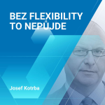 Obrázek epizody Josef Kotrba: Bez flexibility to nepůjde 2/2