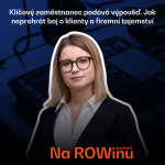 Obrázek epizody Na ROWinu s Romanou Szuťányi: Klíčový zaměstnanec podává výpověď. Jak neprohrát boj o klienty a firemní tajemství