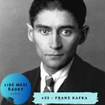 Obrázek epizody #33 - Franz Kafka