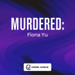 Obrázek epizody MURDERED: Fiona Yu