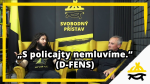 Obrázek epizody Studio Svobodného přístavu: „S policajty nemluvíme.“ (D-FENS)