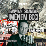 Obrázek epizody #7: Banka pro diktátory, kartely i tajné služby. Příběh pádu BCCI