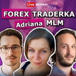 Obrázek epizody Traderka Adriana o tom, jaká je realita multilevelu – MLM a Forex trading strategie, Live stream