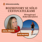 Obrázek epizody 01 - ROZHOVORY SE SÓLO CESTOVATELKAMI - Eva Horská - Dobrodružné přespávání