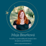 Obrázek epizody O možnostech aktivování vlastních zdrojů energie a inspirace – Maja Bourková