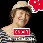 Obrázek epizody Petra Černocká ON AIR: „Ve škole jsem i přes zákaz zpívala v kabaretu U Fleků."
