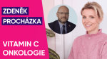 Obrázek epizody #29: PharmDr. Zdeněk Procházka o vitaminu C při onkologické léčbě