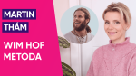 Obrázek epizody #28: Martin Thám o Wim Hof metodě