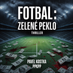 Obrázek epizody Fotbal : Zelené peklo - Pavel Kostka - PPKPP