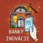 Obrázek epizody Čo dobré nám prinesú INOVÁCIE v bankovníctve? Vedia slovenské banky inovovať? Inovujú dosť a dobre?