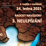 Obrázek epizody 3. neděle v mezidobí 2021 "Radost navzdory: 3. Neulpívání"