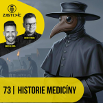 Obrázek epizody 73 - Historie medicíny