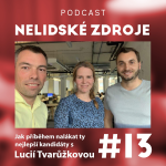 Obrázek epizody 13: Jak příběhem nalákat ty nejlepší kandidáty s Lucií Tvarůžkovou (ex-CEO Zonky)