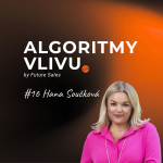 Obrázek epizody 🎙 Hanka Součková: Šokovalo mě, že naši zaměstnanci věnují umělé inteligenci jen hodinu měsíčně.