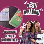 Obrázek epizody Epizoda 7.3 - Jak vybrat jehlu do šicího stroje?