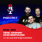 Obrázek epizody 2022E08: Tipsport CS:GO Bratislava