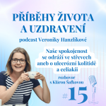 Obrázek epizody Naše spokojenost se odráží ve střevech aneb o ulcerózní kolitidě a celiakii (rozhovor s Klárou Šafkovou)