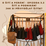 Obrázek epizody Epizoda 3.2 - Šití a podnikání - Jak si přivydělat šitím?