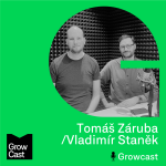 Obrázek epizody Growcast #15 Tomáš Záruba a Vladimír Staněk – Klíč k úspěchu B2B produktů