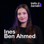 Obrázek epizody INES BEN AHMED: Nejvíc mě naplňuje být součástí celku, ne stát sama na jevišti.
