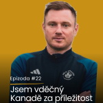 Obrázek epizody Epizoda #22: Libor Volf, 2. část - jsem vděčný Kanadě za příležitost dělat to, co mě baví