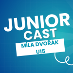 Obrázek epizody JUNIORCAST | 4. díl: Miloslav Dvořák