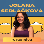 Obrázek epizody Jolana Sedláčková: po vlastní ose