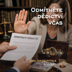 Obrázek epizody 88: Odmítněte dědictví včas